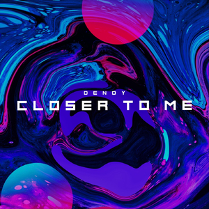 Closer To Me (Radio Edit)