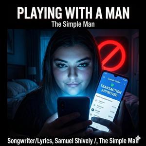 Playing With A Man