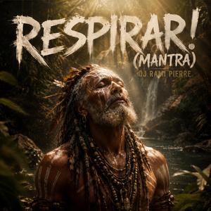 Respirar! (Mantra)