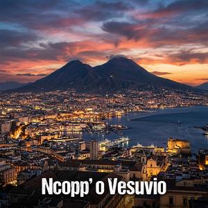 Ncopp' o Vesuvio