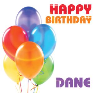 Happy Birthday Dane