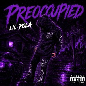 Preoccupied