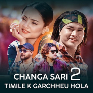 Changa Sari 2 Timile K Garchheu Hola