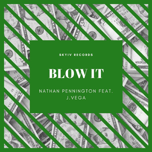 Blow It (feat. J.Vega)