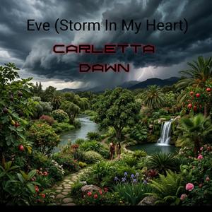 Eve (Storm In My Heart)
