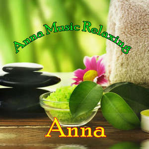 Anna Music Relaxing
