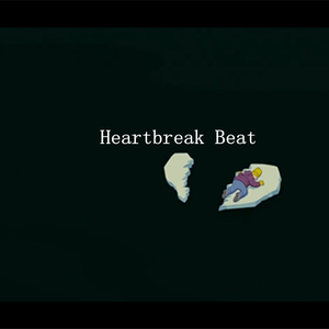Heartbreak（Ft.colin）