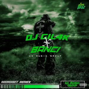 DJ GILA X BANCI