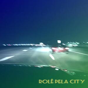 Rolê na City