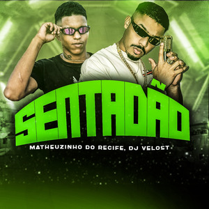 SENTADÃO (Remastered 2025)