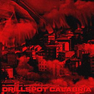 Drillspot Calabria (feat. Astro Centauri & Mothz)