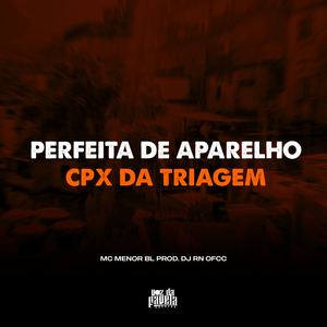 Perfeita de Aparelho x Cpx de Triagem
