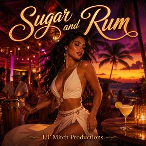 Sugar And Rum