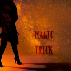 MAGIC trick