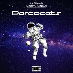 Percocets (feat. Martyy Santan)