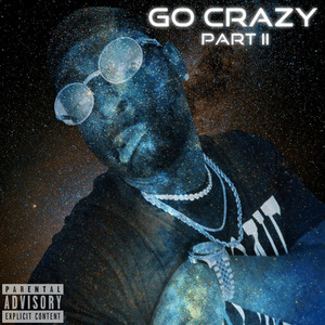 Go Crazy, Part II