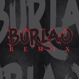 Burlao (feat. Danni Q, Clinton, Yordaly N, Ezzy & Juan S) (Remix) (Remix)