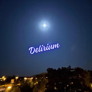 Delirium