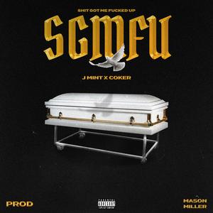 SGMFU (feat. COKER)