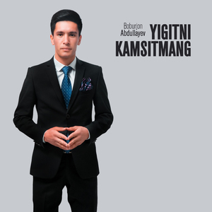 Yigitni kamsitmang