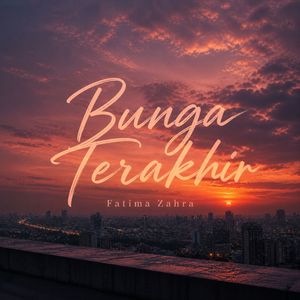 Bunga Terakhir