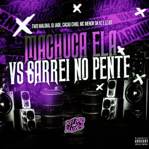 Machuca Ela Vs Sarrei no Pente