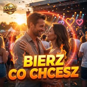 Bierz co chcesz