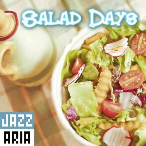 Salad Days
