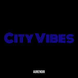 City Vibes