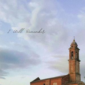 I Will Remember