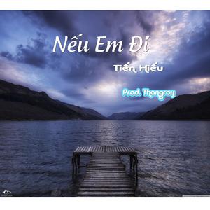 Nếu Em Đi (feat. Tien Hieu)