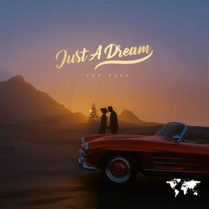 Just a Dream