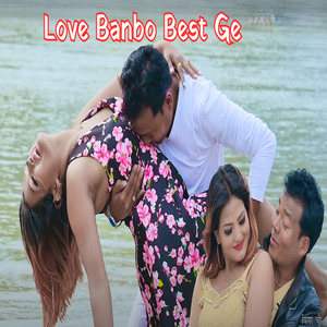Love Banbo Best Ge