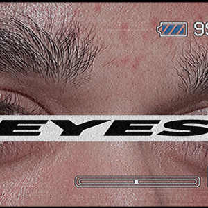 Eyes
