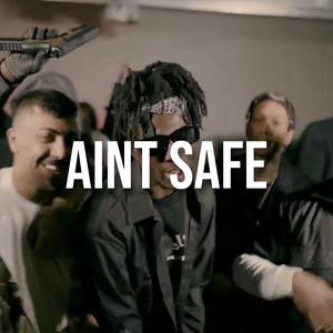 Aint Safe