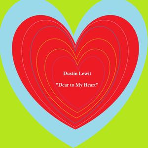 Dear to My Heart
