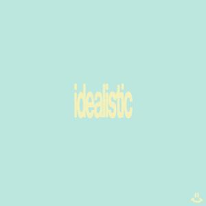 idealistic