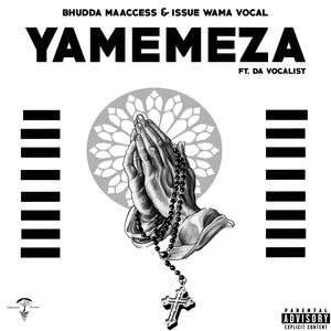 Yamemeza (feat. Da Vocalist)
