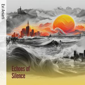 Echoes of Silence