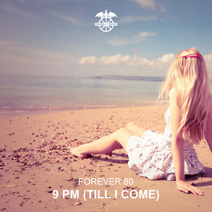 9 PM (Till I Come) [Extended Mix]