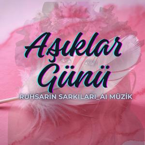 AŞIKLAR GÜNÜ