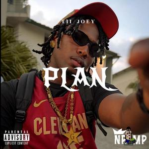 Plan (feat. Tii Joey)