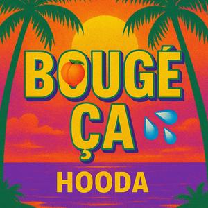 Bougé ça
