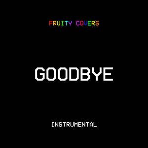 Goodbye (Instrumental)