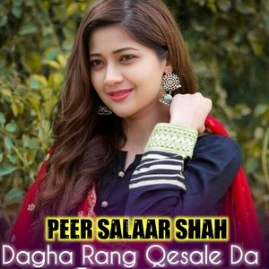 Dagha Rang Qesaie Da
