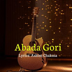 Abada Gori New Romantic Chakma Song