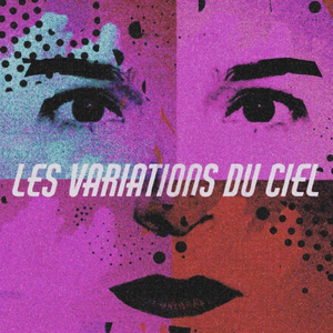 Les variations du ciel (Radio edit) [feat. Nina Savary]