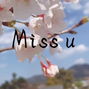 Miss u（Prod by Slim Dyane.)