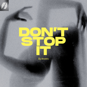 Don't Stop It (Extended Mix)
