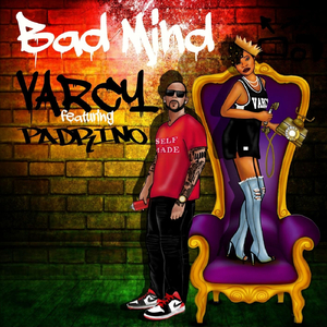 Bad Mind (feat. Padrino)